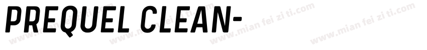 Prequel clean字体转换